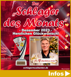 Der Schlager des Monats Dezember 2023 ist Am Weihnachtsbaum vereint - Herzlichen Glückwunsch an Frank Lars