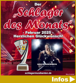 Der Schlager des Monats Februar 2025 ist Unvergessen - Herzlichen Glückwunsch an Vanessa Marx