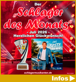Der Schlager des Monats Juli 2026 ist Das Beste an mir - Herzlichen Glückwunsch an Wolfgang Ziegler