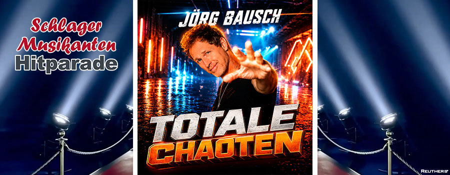 Schlager Musikanten Hitparade - Jörg Bausch - Totale Chaoten