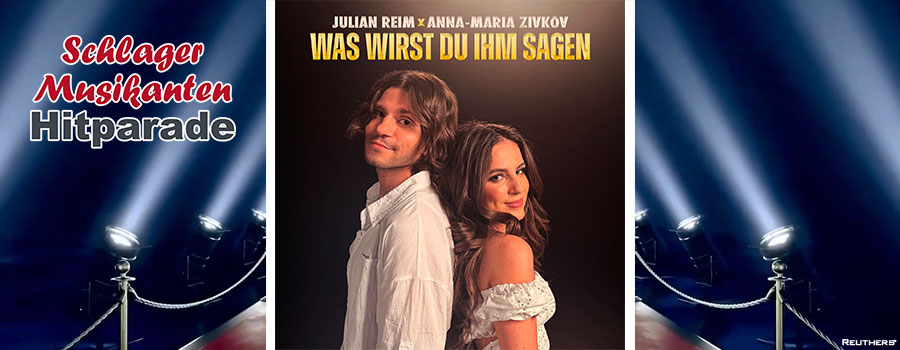 Schlager Musikanten Hitparade - Julian Reim x Anna-Maria Zivkov - Was wirst Du ihm sagen