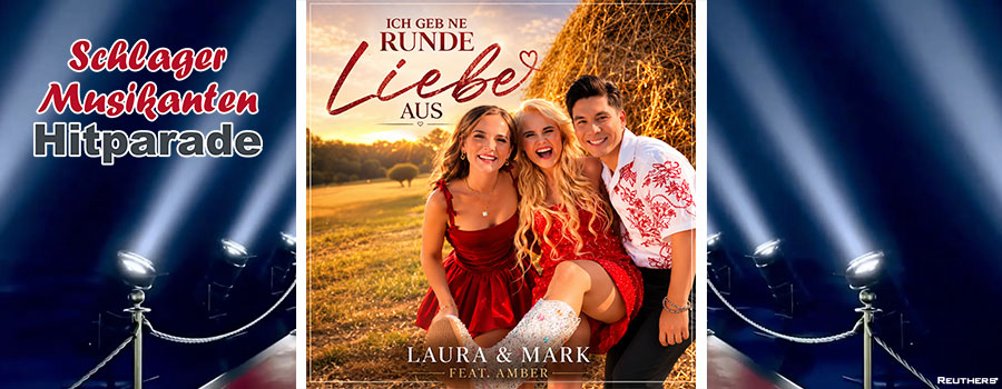 Schlager Musikanten Hitparade - Laura + Mark feat. Amber - Ich geb ne Runde Liebe aus
