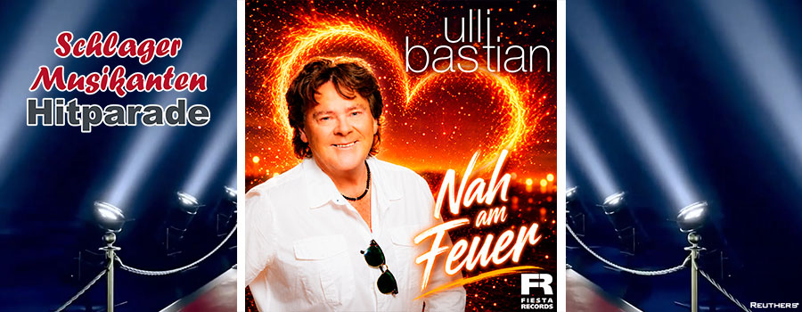Schlager Musikanten Hitparade - Ulli Bastian - Nah am Feuer
