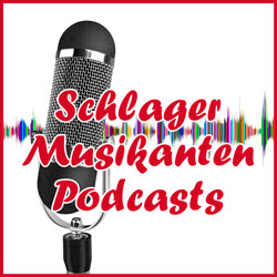 Schlager Musikanten Podcasts