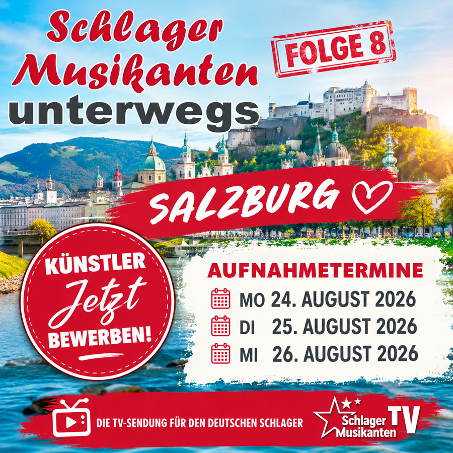 Schlager Musikanten unterwegs - Folge 8 - Salzburg