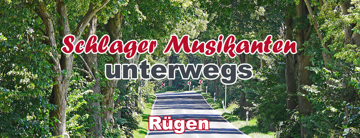 Schlager Musikanten unterwegs - Rügen