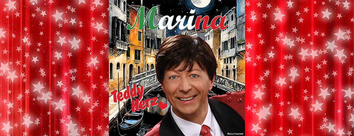 Teddy Herz lässt den Welthit "Marina" Neu! aufleben