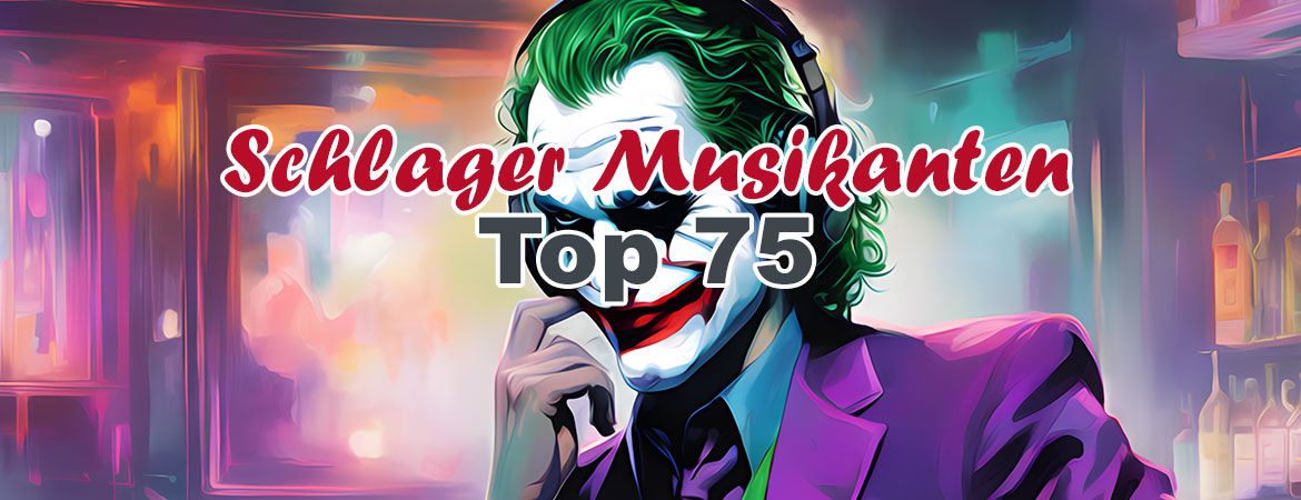 Schlager Musikanten Top 75