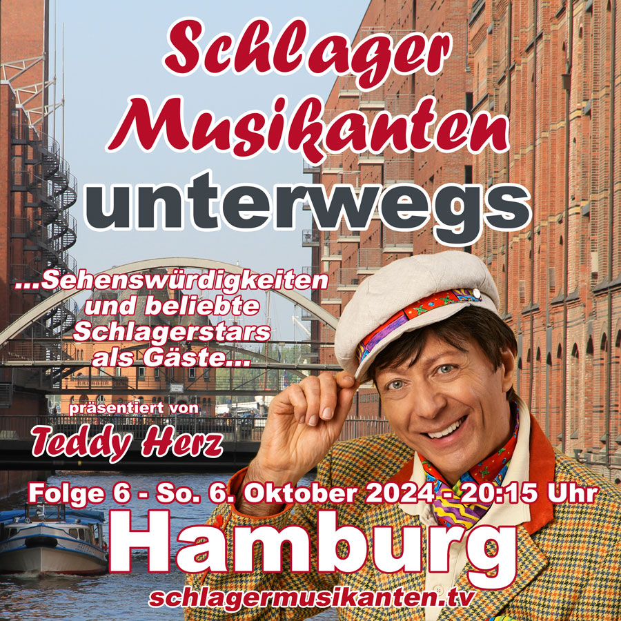 Schlager Musikanten unterwegs - Hamburg