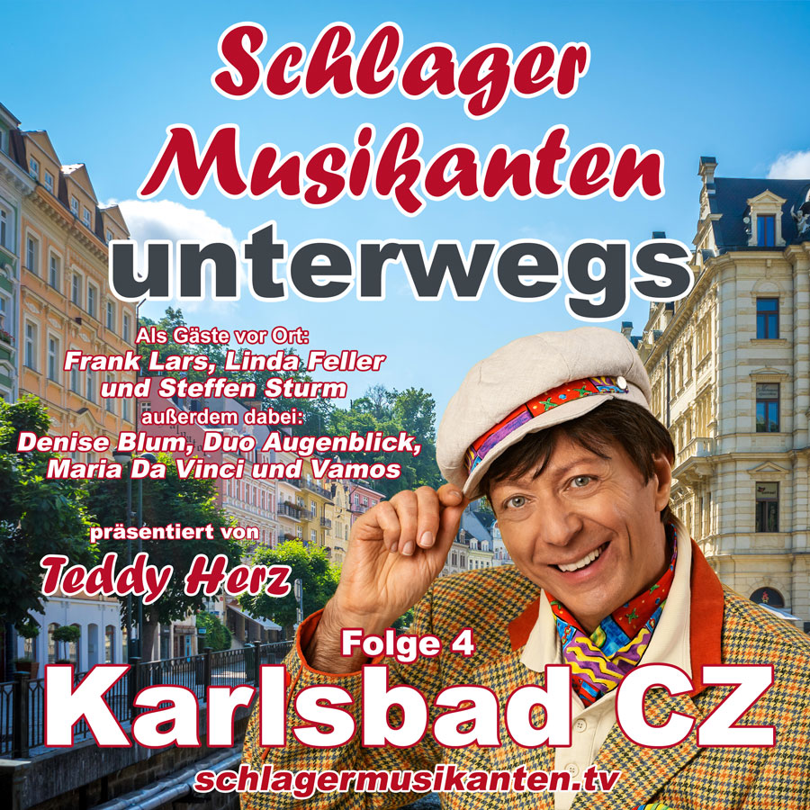 Schlager Musikanten unterwegs - Folge 4 - Karlsbad CZ