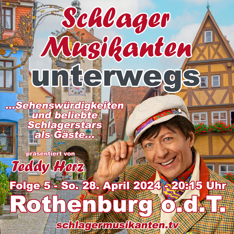 Schlager Musikanten unterwegs - Rothenburg ob der Tauber