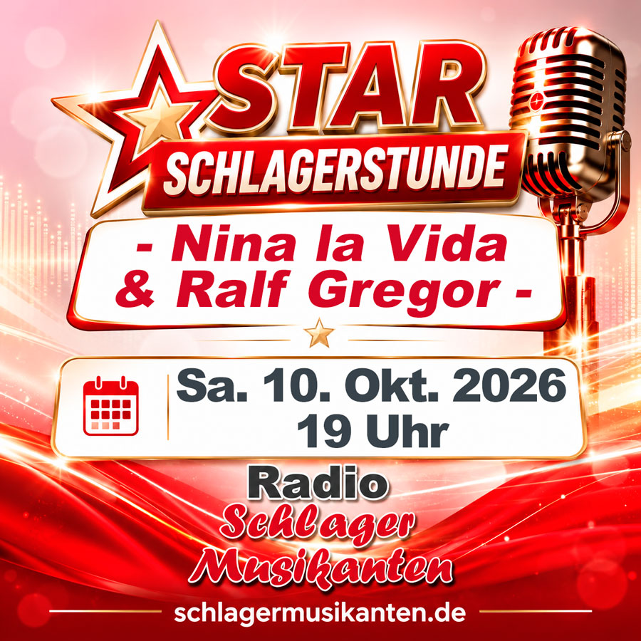 Star Schlagerstunde mit Nina la Vida und Ralf Gregor